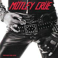 Mötley Crüe : Too Fast for Love